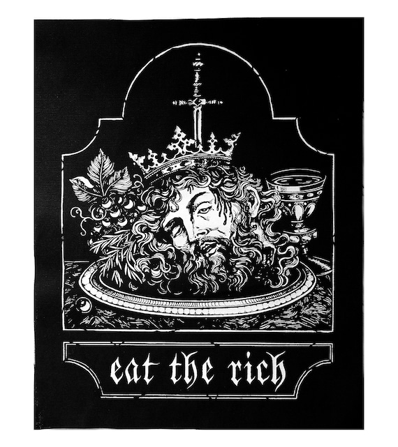 Backpatch - Eat The Rich - screenprint on black canvas - 36 x 29 cm.