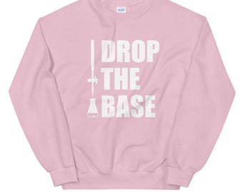 Laissez tomber le sweat-shirt de base Unisex pour chimie Nerds