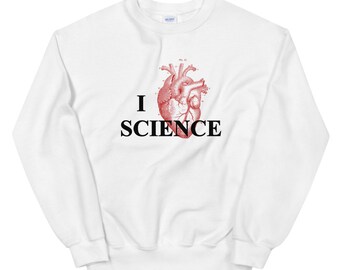 Anatomique I coeur Science Sweatshirt Unisexe
