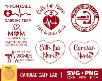 Cardiac Cath Lab Nurse SVG Cut File: Cricut, Silhouette (Digital Download)