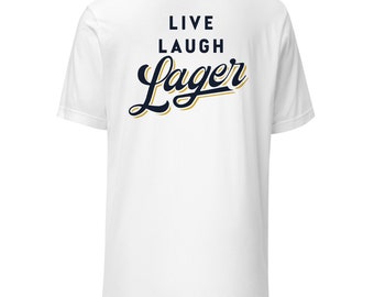 Men/s Live Laugh Lager 1.0 T-Shirt - White