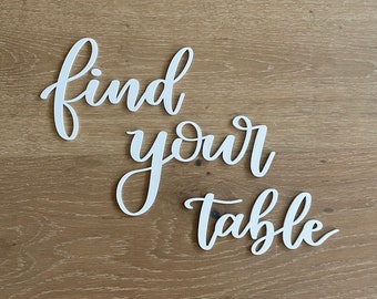 Find your table - laser cut letters only - find your table wording - find your table sign