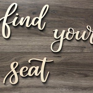 Find your seat - laser cut letters only - find your seat wording - find your seat sign