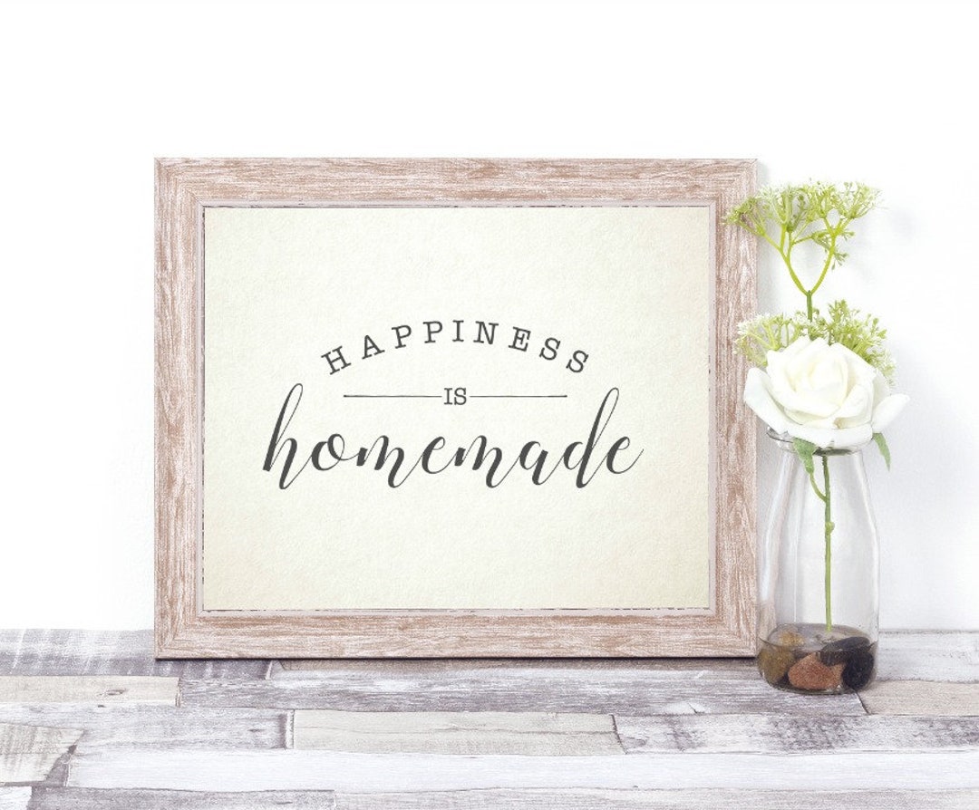 8x10 Printable Wall Art Happiness is Homemade Farmhouse Etsy