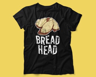 Bread Head Shirt | Bread Shirt | Food Lover Graphic Tee | Foodie Gift | Carb Lover | Carb Loading Slice of Fun | Unisex Adult Graphic Tee