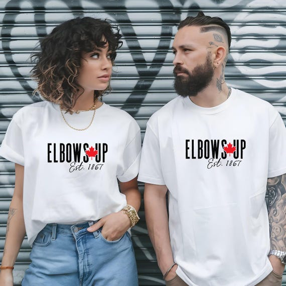 Elbows up Shirt, Canadian Protest, No Tariff, Support Canada