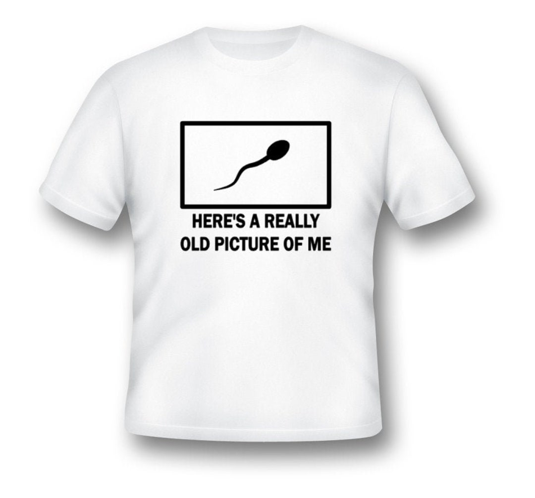 Here's A Really Old Picture of Me funny Adult Shirt - Etsy