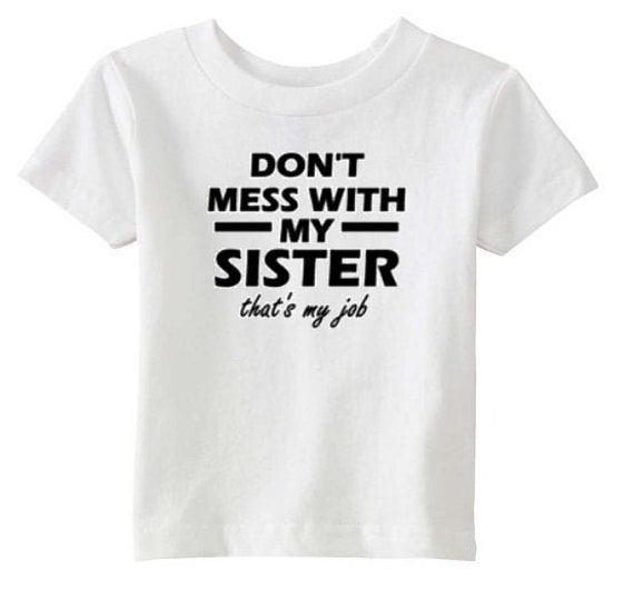 Mad Over Shirts Dont Mess with My Sister Thats My Job Unisex Premium Tank Top Mad Over Shirts Dont Mess with My Sister Thats My Job Unisex Premium Tank Top