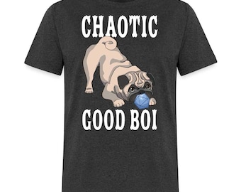 Chaotic Good Pug with D20 Die RPG Gamer Unisex T-Shirt