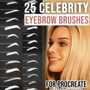 May include: 25 digital eyebrow brushes for Procreate, featuring the eyebrow shapes of various celebrities, including Ariana Grande, Selena Gomez, Zendaya, Demi Lovato, Beyoncé, Barbara Palvin, Dua Lipa, Natalie Portman, Perrie Edwards, Kendall Jenner, Rihanna, Nicholas Hoult, Johnny Depp, Chris Pine, Zayn, Nina Dobrev, Cara Delevingne, Mila Kunis, Jennifer Lawrence, Kim Kardashian, Adriana Lima, Taylor Swift, Angelina Jolie, and Lana Del Ray.