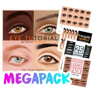 May include: A digital illustration of four eyes with different skin tones and eye colors. The image is titled "Eye Tutorial" by Karina Yordanova. Below the title is the text "for Procreate" and "MEGAPACK". The image also includes four digital illustrations of eyebrows and eyelashes, with the text "10 Realistic Eyebrows", "25 Eyebrow", "20 Brushes Lashes Pack", and "for Procreate Karina Yordanova".