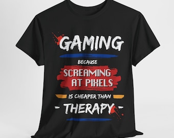 Camiseta unisex divertida de videojuegos, regalo para jugadores, camiseta de videojuegos, camiseta gráfica con cita sobre terapia, camiseta para entusiastas de los videojuegos