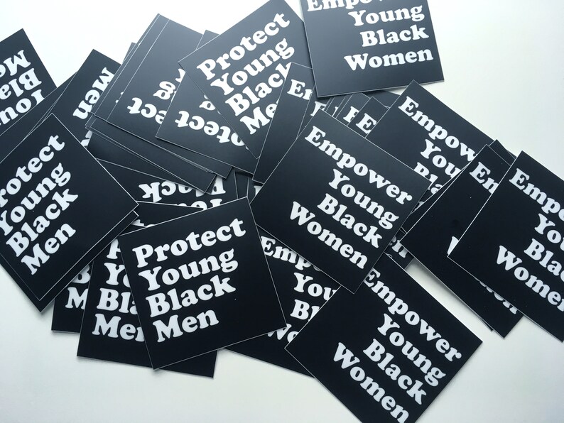 Protect Young Black Men Empower Young Black Women Racial Justice Vinyl Stickers image 5