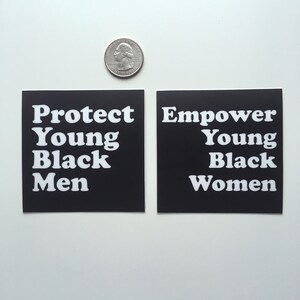 Protect Young Black Men Empower Young Black Women Racial Justice Vinyl Stickers image 4