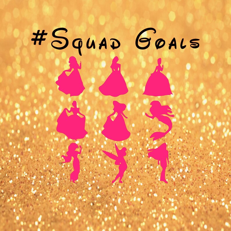 Free Free 108 Princess Squad Goals Svg Free SVG PNG EPS DXF File