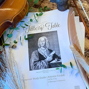 May include: A white sheet of paper with the text "A Fruit of the Feast from the Jillberry Table" at the top. The paper features a black and white engraving of Antonio Vivaldi, a Baroque composer, and the text "Composer Study Guide: Antonio Vivaldi 1678-1741 A Baroque Composer".