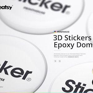 May include: White round stickers with a 3D epoxy dome. The stickers have black text that reads "Sticker" and "Printhouse". The text "3D Stickers Epoxy Dome" is in black text on a white background.
