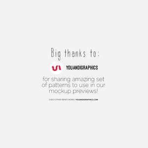 Op de afbeelding: Een witte achtergrond met zwarte tekst die luidt: "Big thanks to: YouAndigraphics for sharing amazing set of patterns to use in our mockup previews! Check other Irene's works: youandigraphics.com". Een rood logo met de letter "U" staat naast de tekst "YouAndigraphics".