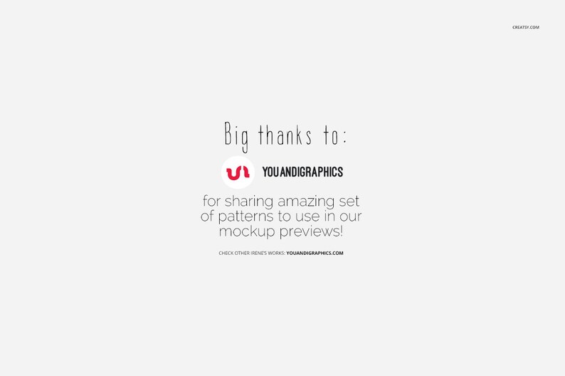 Op de afbeelding: Een witte achtergrond met zwarte tekst die luidt: "Big thanks to: YouAndigraphics for sharing amazing set of patterns to use in our mockup previews! Check other Irene's works: youandigraphics.com". Een rood logo met de letter "U" staat naast de tekst "YouAndigraphics".