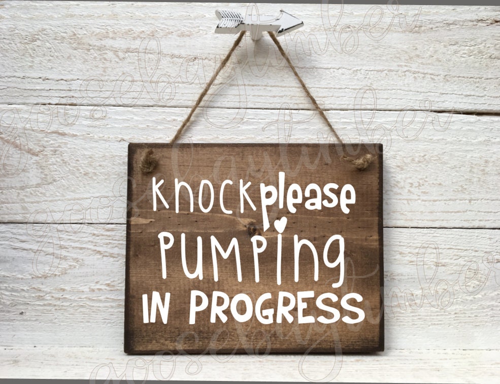 Pumping In Progress Pumping In Process Do Not Disturb Baby | Etsy