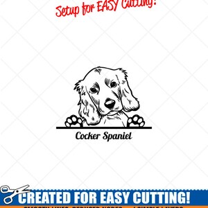May include: Black and white Cocker Spaniel graphic with the text "Cocker Spaniel". The image also includes the text "Setup for EASY Cutting!" and "CREATED FOR EASY CUTTING!" with additional descriptive text.