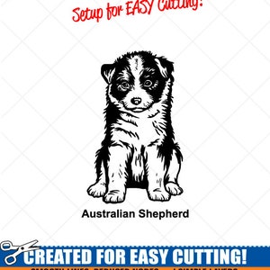 May include: Black and white line art illustration of an Australian Shepherd puppy sitting. The image is labeled "Setup for EASY Cutting!" and "CREATED FOR EASY CUTTING!" with the text "SMOOTH LINES, REDUCED NODES and SIMPLE LAYERS WITHOUT CROSSING LINES RESULTS IN PERFECT CUTS! Our DXF files are specifically optimized for CNC cutting! ALL ARTWORK IS SIGN READY VECTOR ART".