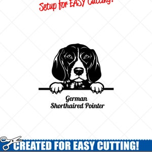 May include: Black and white silhouette of a German Shorthaired Pointer dog peeking over a sign that says "German Shorthaired Pointer". The image is labeled "Created for Easy Cutting!" with the text "Smooth lines, reduced nodes and simple layers without crossing lines results in perfect cuts! Our DXF files are specifically optimized for CNC cutting! All artwork is Sign Ready Vector Art."