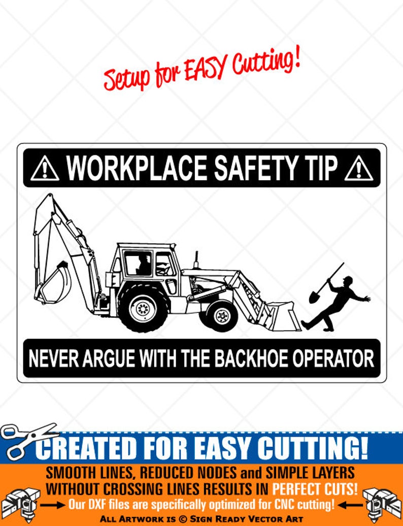 svg dxf ai png,pdf NEVER ARGUE Funny Backhoe Sign Clipart-Vector Clip Art Graphics-Digital Download-Cut Ready Files-CNC-Vinyl Design-eps