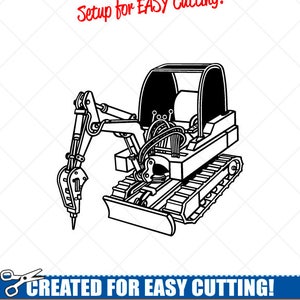 Mini Excavator with Jack Hammer Clipart-Vector Clip Art Graphics-Digital Download-Cut Ready Files-CNC-Vinyl Sign Design-Logo-eps, ai,svg,dxf