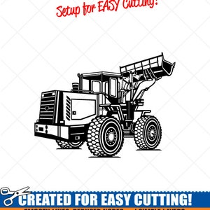 Front End Wheel Loader Clipart -Vector Clip Art Graphics -Digital Download-Cut Ready Files-CNC-Vinyl Sign Design-Logo-eps, ai, svg, dxf, png