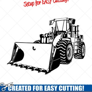 Front End Wheel Loader Clipart -Vector Clip Art Graphics -Digital Download-Cut Ready Files-CNC-Vinyl Sign Design-Logo-eps, ai, svg, dxf, png