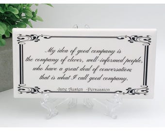 Jane Austen Quote Sign: Persuasion guestroom sign - Ceramic Tile Decor