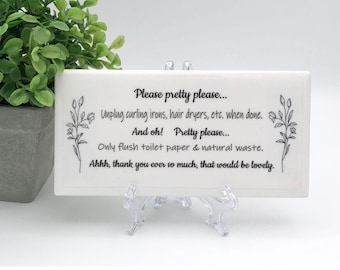 Airbnb/VRBO/Rental Bathroom Sign: Unplug Hair Tools, Only flush toilet paper