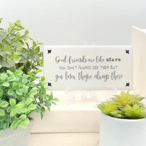 Good friend gift/Good friends are like stars sign/Friendship gift/Friends far apart/Gift for a friend/Free easel/Free wrapping available image 8