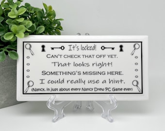 Sign of Nancy Drew PC computer video game sayings