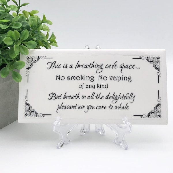 No smoking No vaping sign/Airbnb & VRBO Signs/Hosts vacation rental sign/Business Sign/Restaurant sign/Safety sign/Bathroom sign/Office sign