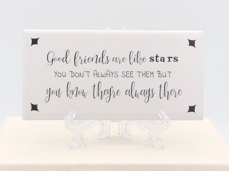 Good friend gift/Good friends are like stars sign/Friendship gift/Friends far apart/Gift for a friend/Free easel/Free wrapping available image 2