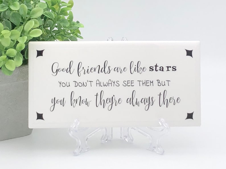 Good friend gift/Good friends are like stars sign/Friendship gift/Friends far apart/Gift for a friend/Free easel/Free wrapping available image 1