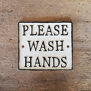 Please Wash Hands Sign, Square Sign, Bathroom Decor, Rustic Home Decor, Cast Iron Sign