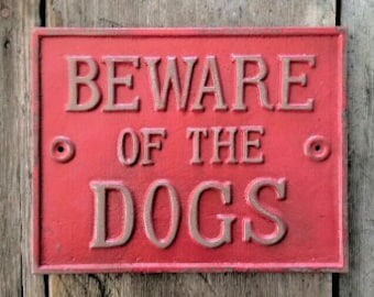 Beware of Dogs Sign, Iron Beware Of The Dogs Yard Sign, Gate Decor, Outdoor Decor