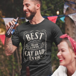 Best Beer Lovin' Cat Dad Ever, Beer Lover Gifts, Cat Lover Shirt, Father's Day Gift, Cat Lover Dad, Vintage Beer Drinking T-Shirt, Best Dad