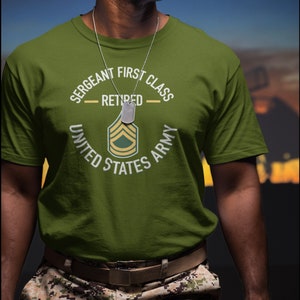 Sergeant First Class SFC Army Retired, Military Retirement Gifts For Him, Retirement Shirts For Men, U.S. Army Retirement Gift, Military Tee