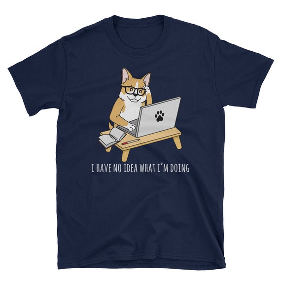 I Have No Idea What Im Doing Dog Computer