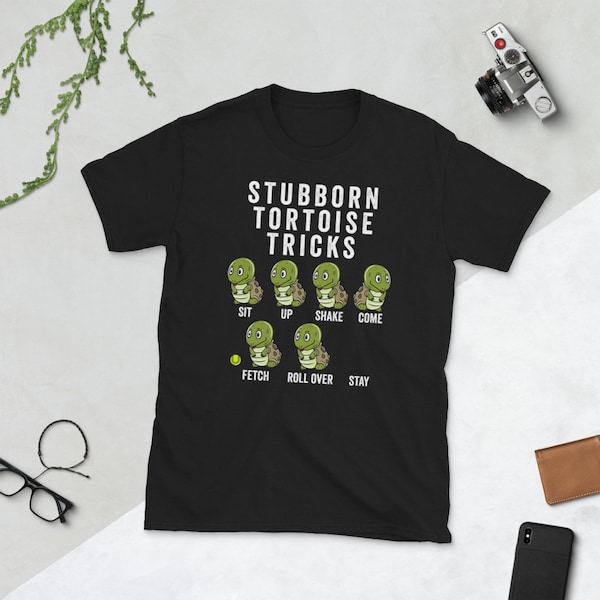 Stubborn Tortoise Tricks Shirt, Funny Tortoise T-Shirt, Tortoise Pet Gift