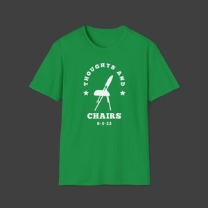 Unisex Folding Chair T-Shirt from Alabama Riverfront Boat Brawl, Thoughts and Chairs Irish Green