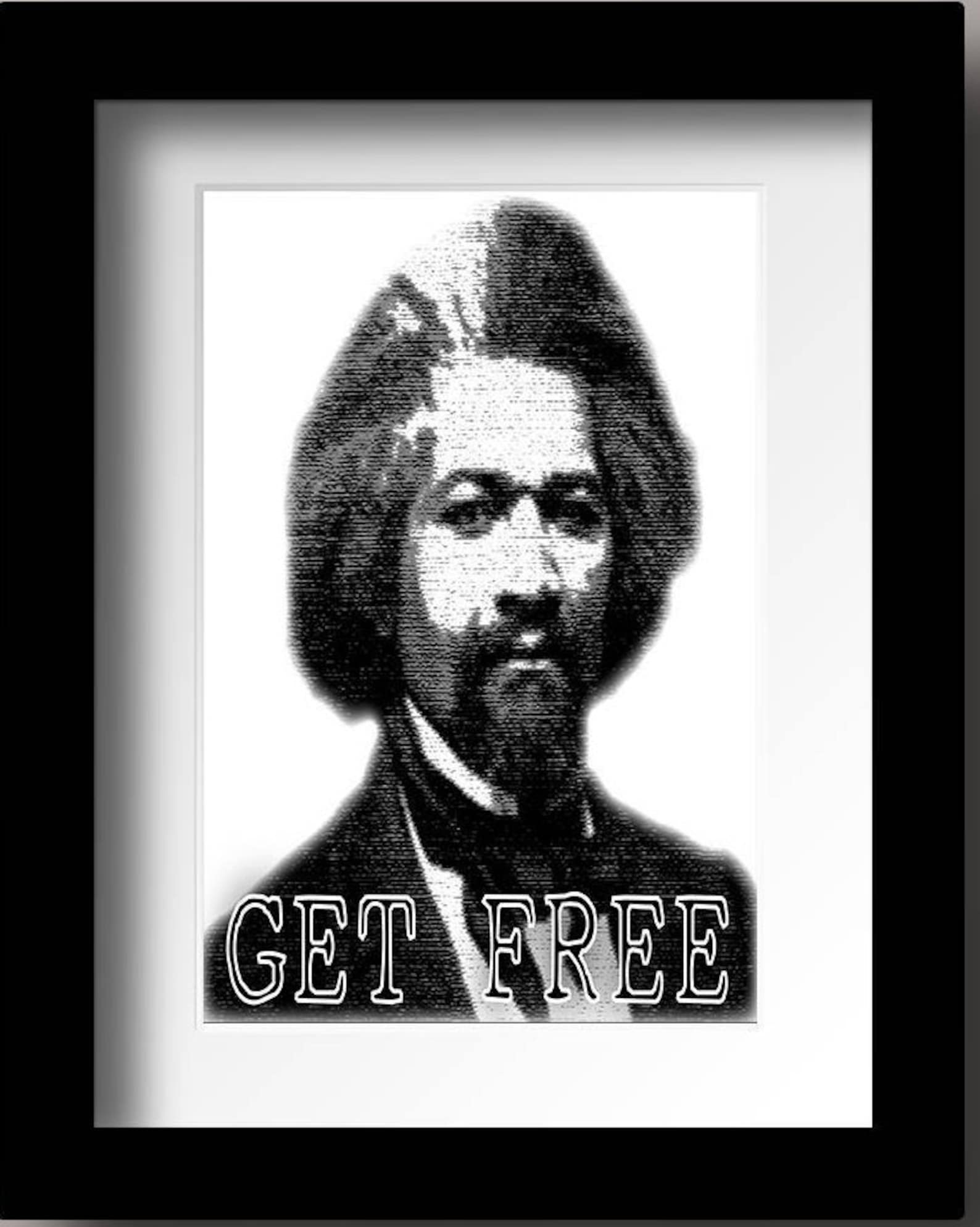 Frederick Douglass - "get Free" Printable Black History Art - Etsy