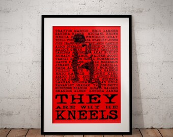 Colin Kaepernick Protest Wall Art Poster "THEY Are Why He Kneels"w/ Names of Police Brutality Victims Red/Black Printable, DIGITAL DOWNLOAD