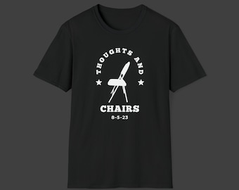 Unisex Folding Chair T-Shirt from Alabama Riverfront Boat Brawl, "Thoughts and Chairs"