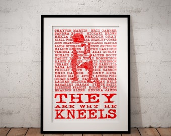 Colin Kaepernick Protest Wall Art Poster "THEY Are Why He Kneels"w/ Names of Police Brutality Victims White/Red Printable, DIGITAL DOWNLOAD