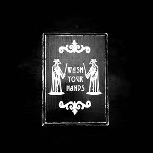Gothic home decor,  bathroom decor, wash your hands, Halloween decor,  gothic home, plague doctor